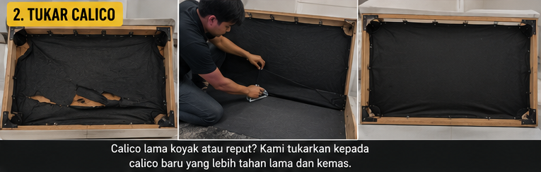 Proses tukar calico bawah sofa yang koyak atau reput